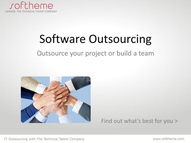 Software Outsourcing: Outsource Your Project or Build a Team