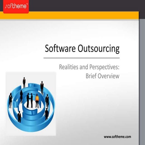 Software Outsourcing. Realities and Perspectives: Brief Overview