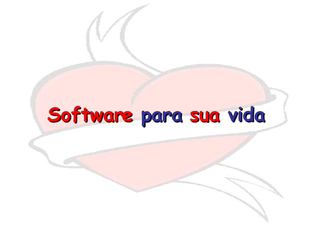 Software para sua Vida