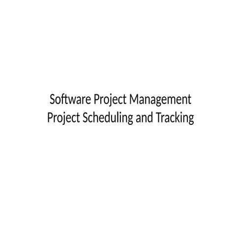 Software Project Scheduling & Tracking.pptx