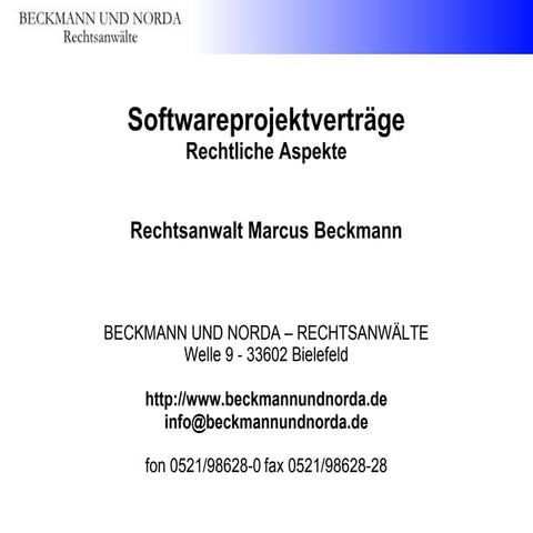 Softwareprojektveträge - Rechtliche Aspekte und Problemfelder bei der Vertragsgestaltung