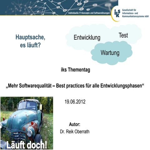 Softwarequalität Entwicklung -  Test - Wartung