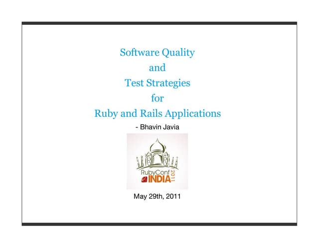 Software Quality and Test Strategies for Ruby and Rails Applications