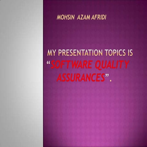 Software quality assurance