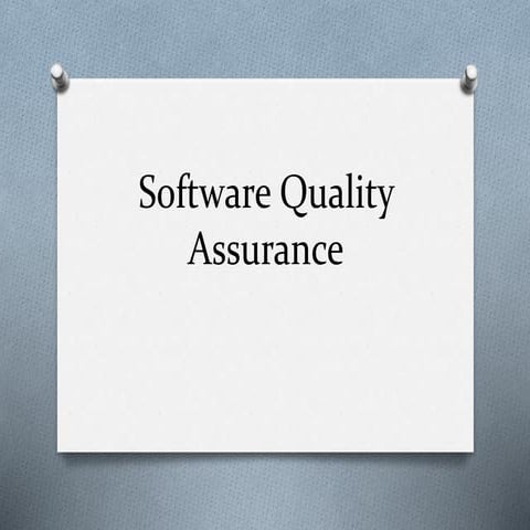 Software qualityassurance