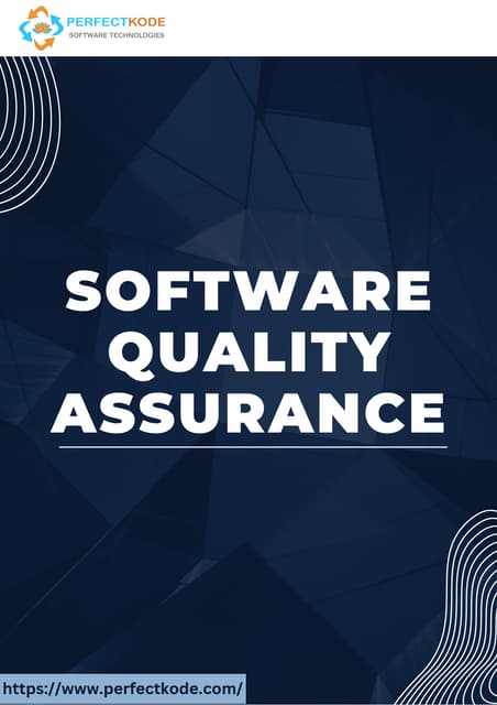 SOFTWARE QUALITY ASSURANCE | PERFECTKODE | PDF | Free Download