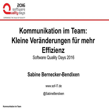 Communication in the Team: Software quality days_Vienna