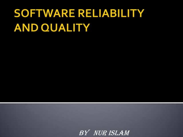 Software reliability & quality