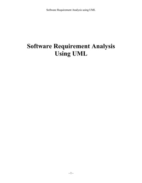 Software (requirement) analysis using uml