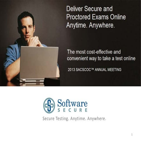 Remote Proctor: Software Secure SACSCOC Conference 2013