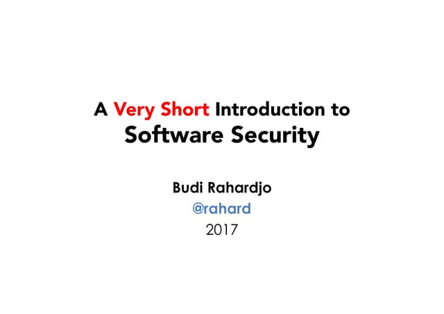 A very short Introduction to Software Security