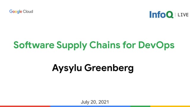 Software Supply Chains for DevOps @ InfoQ Live 2021