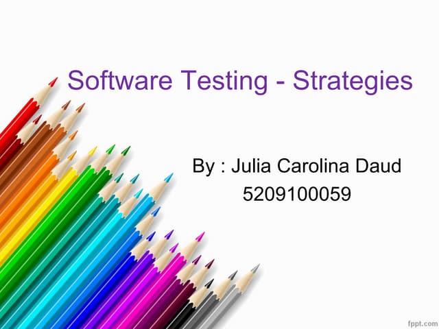 Software testing strategies | PPT