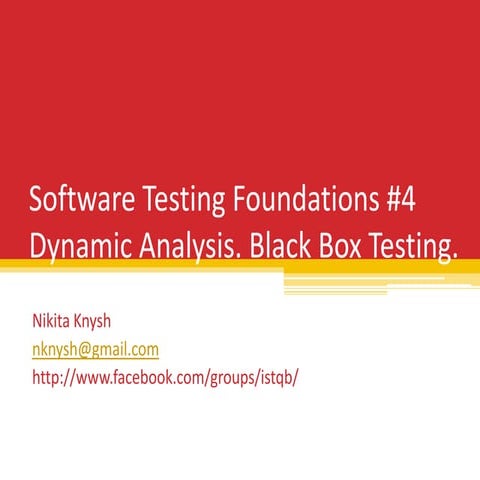 Software Testing Foundations Part 4 - Black Box Testing | PPT | Free ...