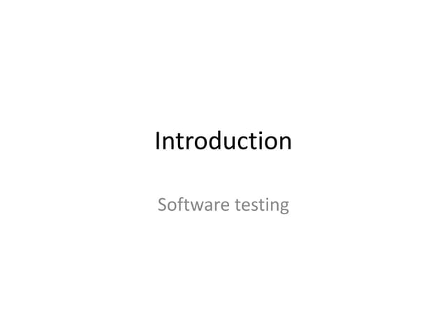 Software testing  introduction