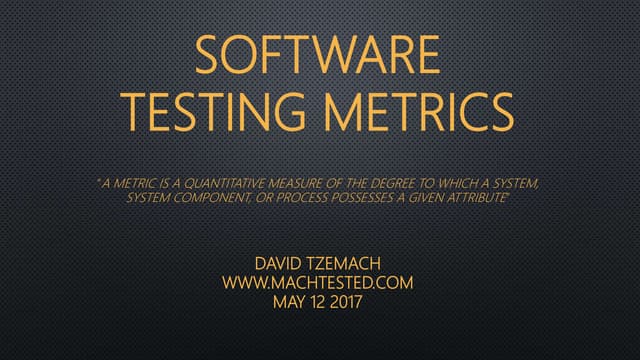 Software testing metrics | David Tzemach 