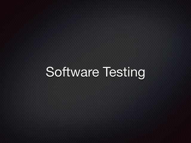 Software testing presentation