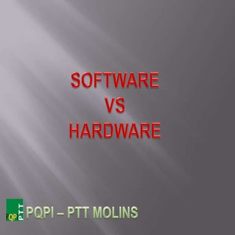 Software vs hardware