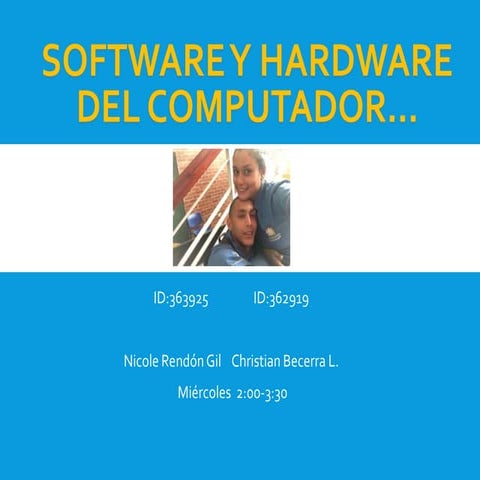 Software y hardware del computador nicole y christian 