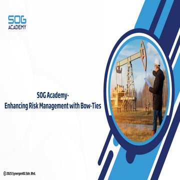 SOG Academy- Enhancing Risk Management with Bow-Ties