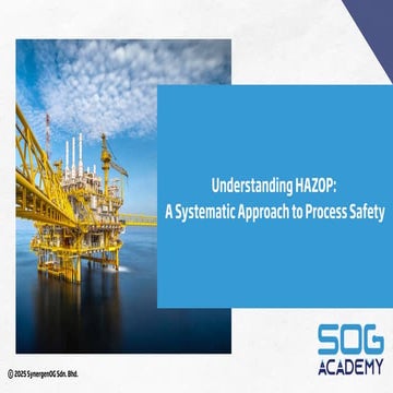 Understanding HAZOP: A Systematic Approach to Process Safety
