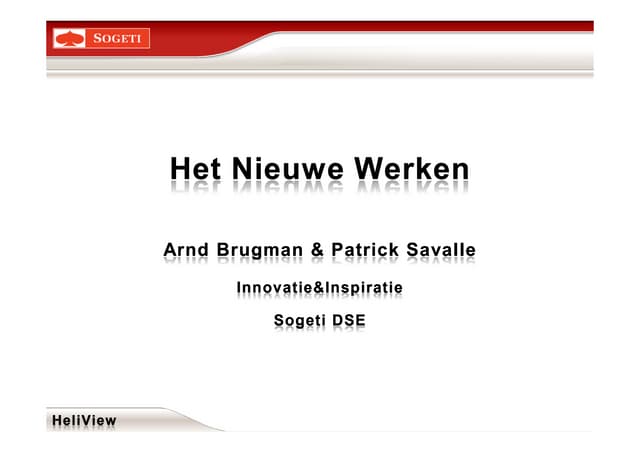 Sogeti Presenteert Het Nieuwe Werken