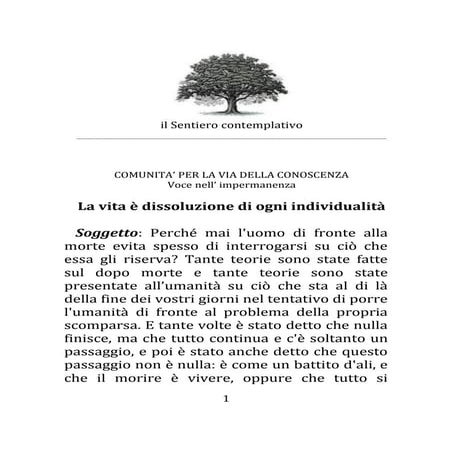 Soggetto, via della conoscenza. la vita è dissoluzione di ogni individualità