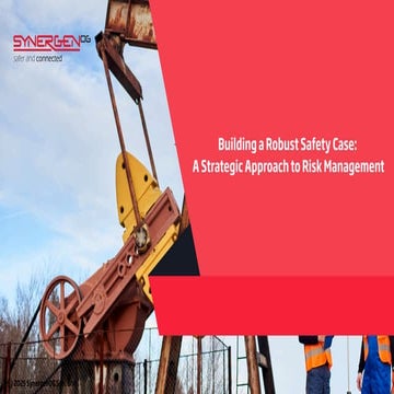 Building a Robust Safety Case: A Strategic Approach to Risk Management