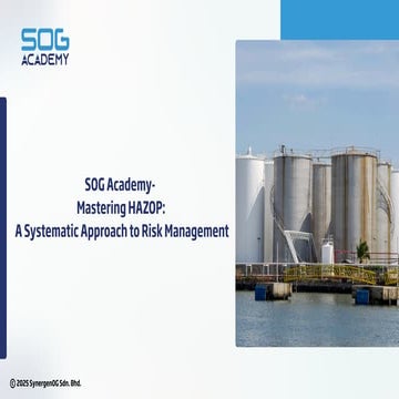 SOG Academy- Mastering HAZOP: A Systematic Approach to Risk Management