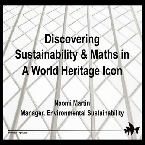 Connect with Maths ~ Discovering Sustainability and Maths in the Sydney Opera...