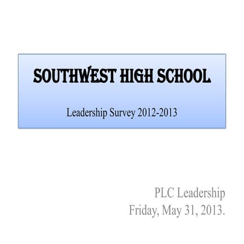 Soh 2013 leadership survey results comments