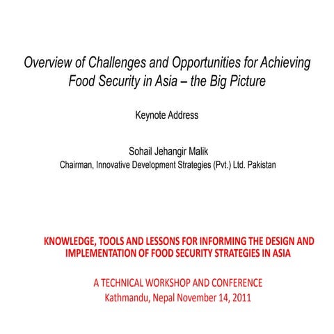 Big picture overview of challenges and opportunities for achieving food secur...