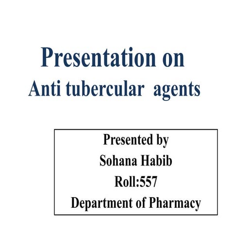 Anti tubercular  agents
