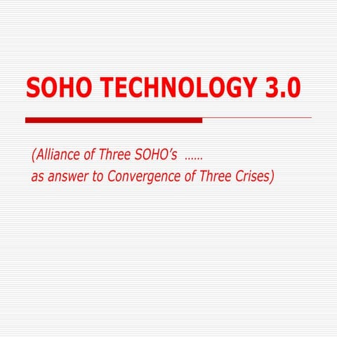 Soho Technology 3.0