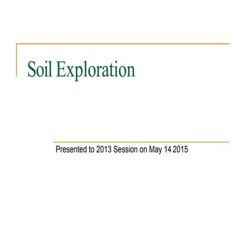 Soil exploration