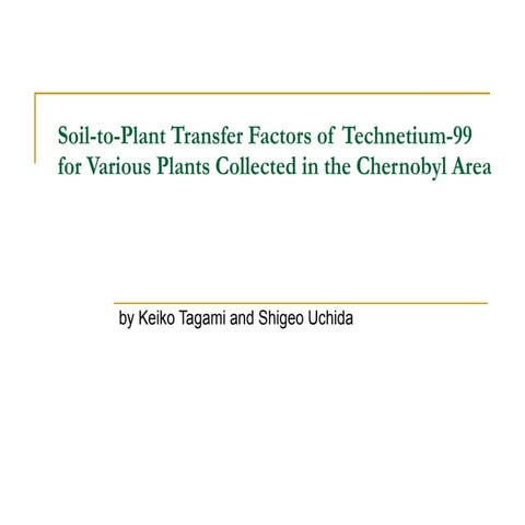 Soil-Plant Tc-99 (student preso)