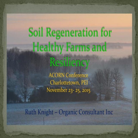 Soil regeneration for healthy farms and resiliency