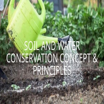 SOIL AND WATER CONSERVATION CONCEPT & PRINCIPLES.pptx