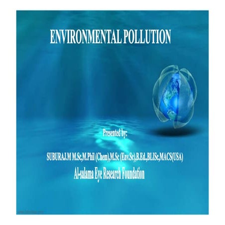 Soil and water pollution