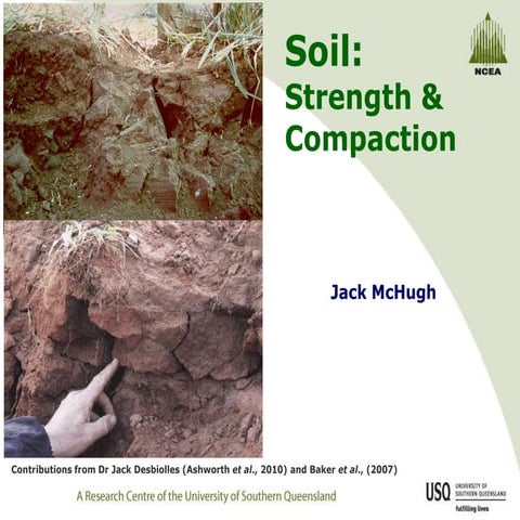 Soil: Strength and compaction