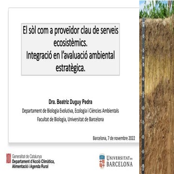 El sòl com proveïdor clau de serveis ecosistèmics i la seva integració en l’a...