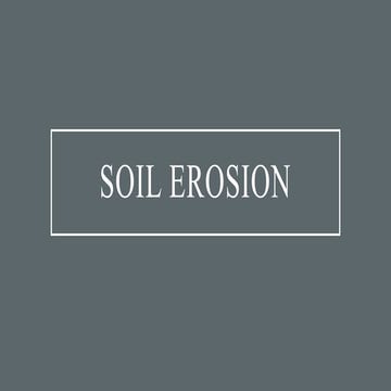 Soil erosion