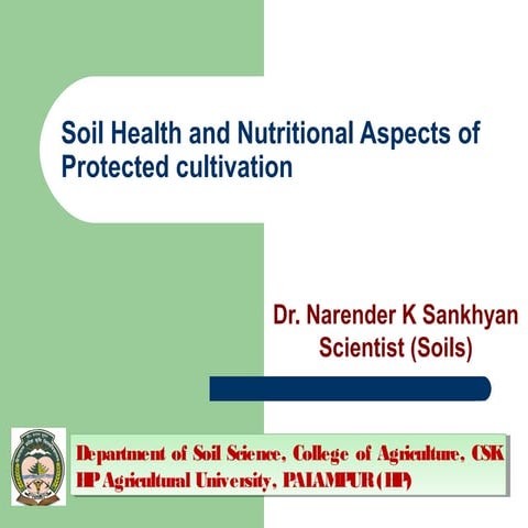 Soil health and nutritional aspects of protected cultivation