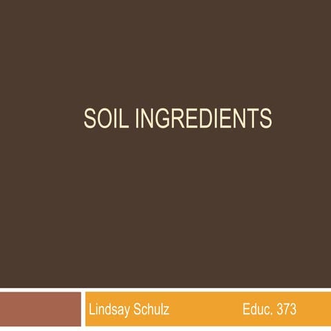 Soil Ingredients
