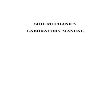 Soil mechanics laboratory manual