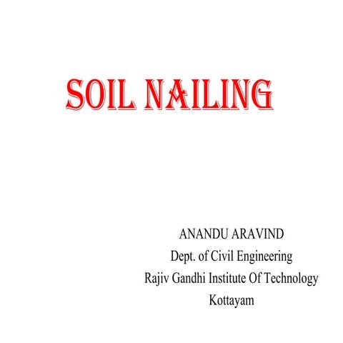 Soil nailing/Soil Reinforcement Technique