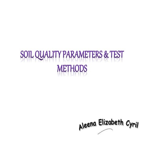 Soil quality parameters