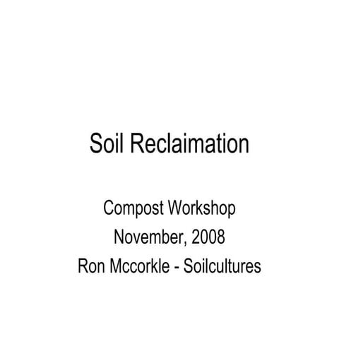 Soil Reclaimation Presentation