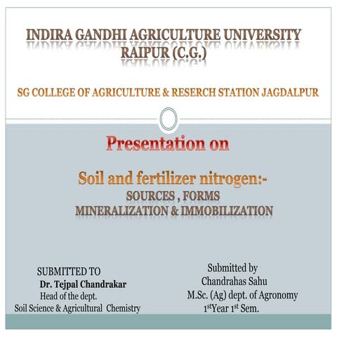 Soil  science- soil & fertilizer nitrogen , forms , mineralization , immobalization 