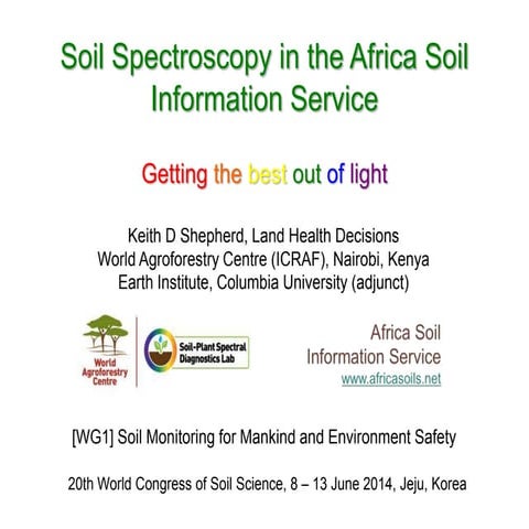 Soil spectroscopy in the africa soil information service: Getting the best out of light